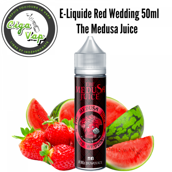 E-Liquide Red Wedding 50ml The medusa juice marque vendue par ciga vap.