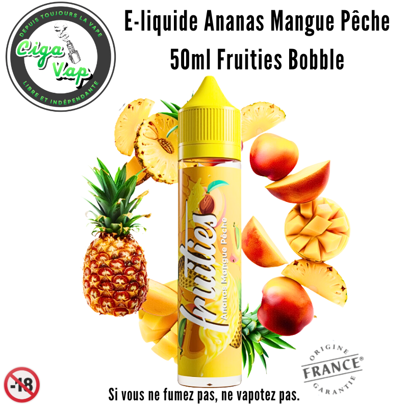 E-liquide Ananas Mangue Pêche 50ml Fruities Bobble.Marque vendu par Ciga'Vap