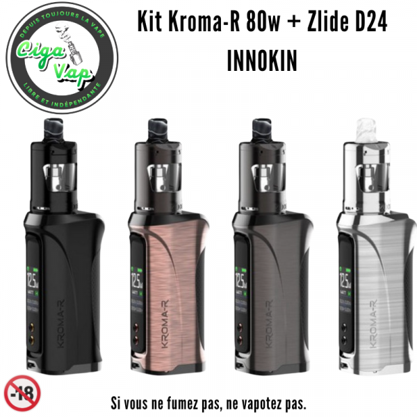 Kit Kroma-R 80w + Zlide D24 INNOKIN. Marque vendue par ciga'vap.