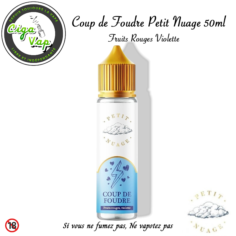 E-liquide Petit nuage Coup de Foudre 50ml. fruits rouges violette. Marque vendue par Ciga'Vap