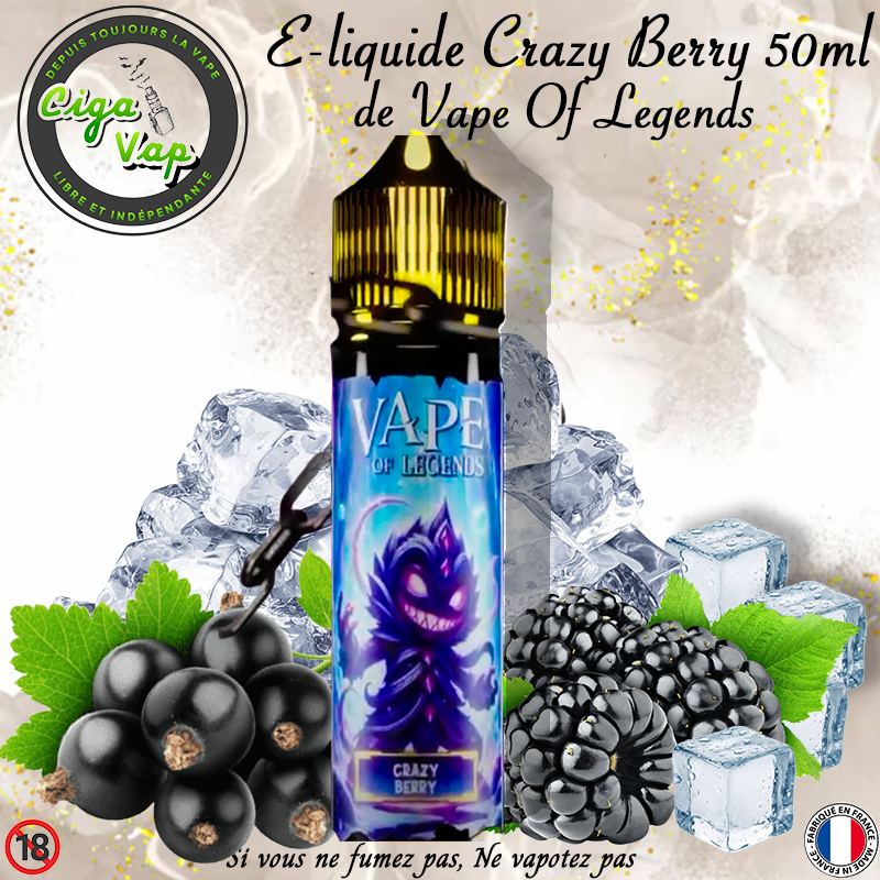 E-Liquide Crazy Berry de Vape of legends 50ml. Marque vendu par Ciga'Vap.