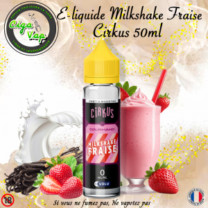 E-liquide Milkshake Fraise 50ml de Cirkus