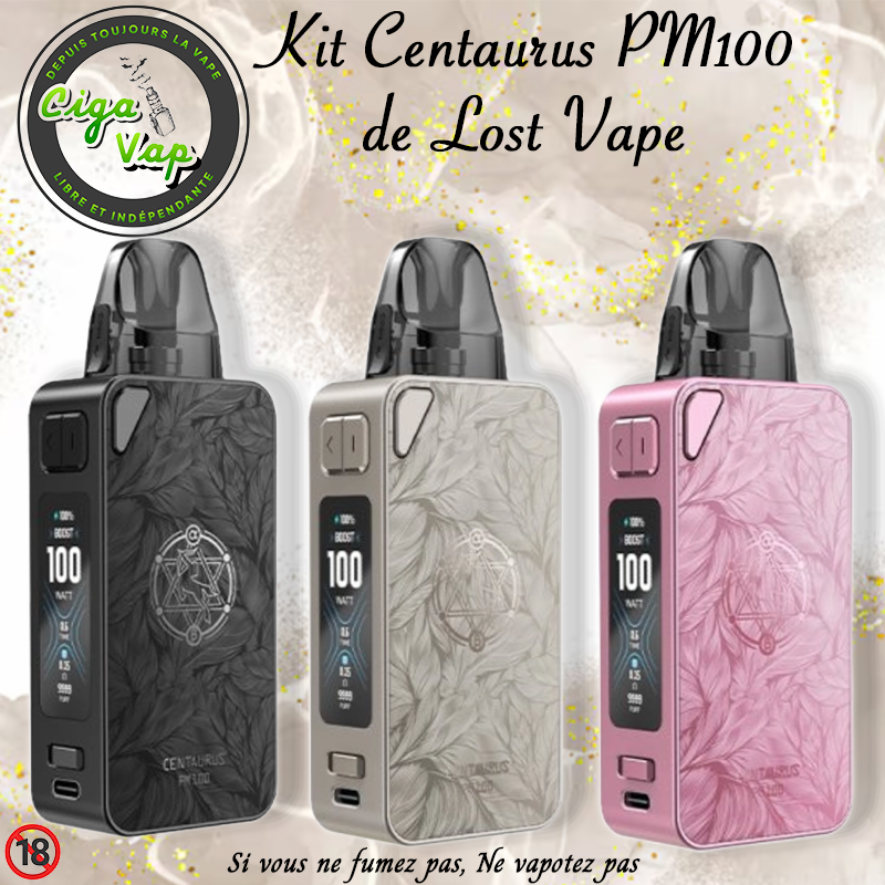 Kit Centaurus PM100 de Lost Vape. Marque vendue par Ciga'Vap