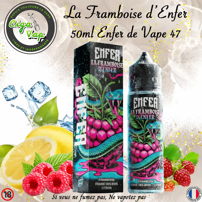 E-liquide framboise d'enfer 50ml Vape47. Marque vendue par Ciga'Vap