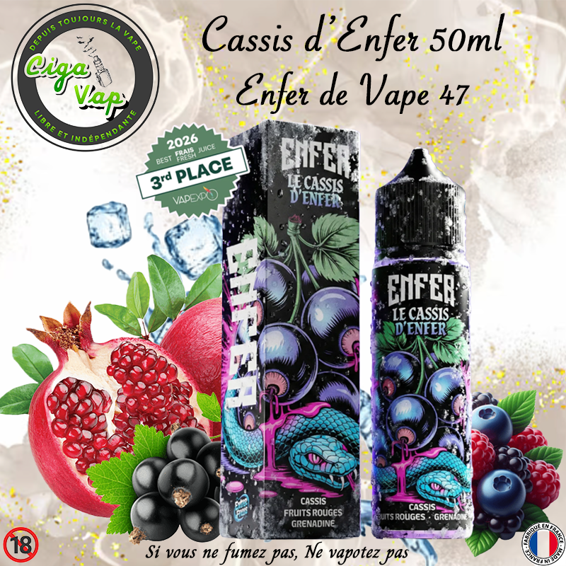 E-liquide le cassis d'enfer 50ml Vape47. Marque vendue par Ciga'Vap