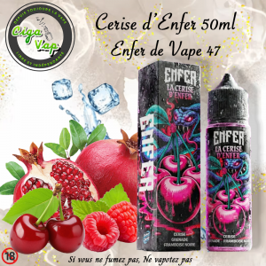 La Cerise d’Enfer 50 ml de Vape 47