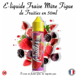E-liquide Fraise Mûre Figue 50ml Fruities