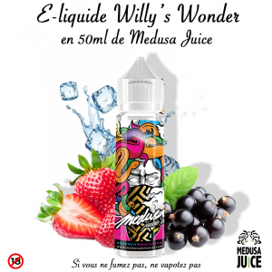 E-liquide Willy’s Wonder 50 ml de Medusa Juice Le Vrai !