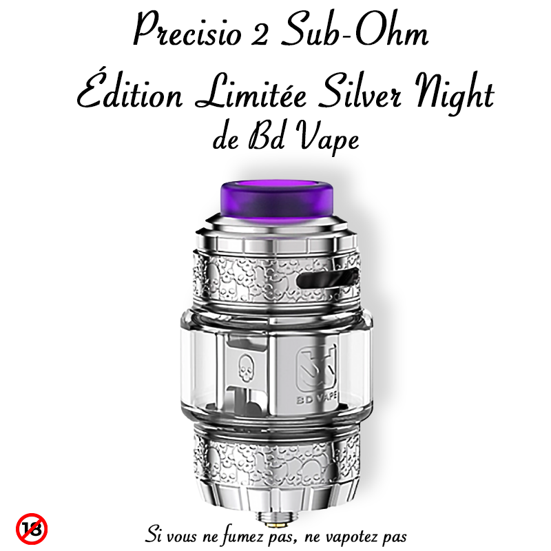 Clearomiseur Precisio 2 Sub-Ohm Édition Limitée Silver Night de BD Vape. Marque vendue par Ciga'Vap.