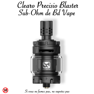 Clearomiseur Precisio Blaster Sub-Ohm Black de Bd Vape