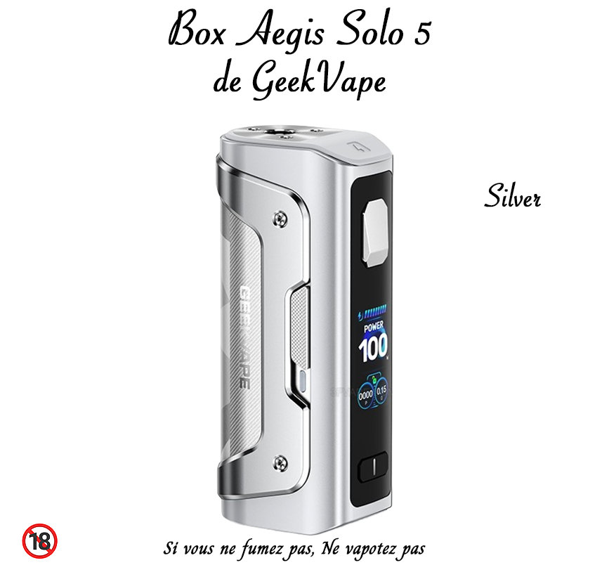 Box Aegis Solo 5 SILVER. Marque vendue par Ciga'Vap.