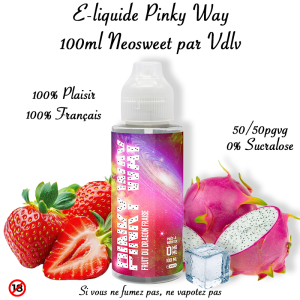 Pinky Way 100 ml E-liquide PAB Osweet by VDLV Fruit du Dragon Fraise