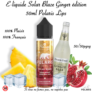E-liquide Polaris Solar Blaze Ginger Edition 50 ml – Le French Liquide