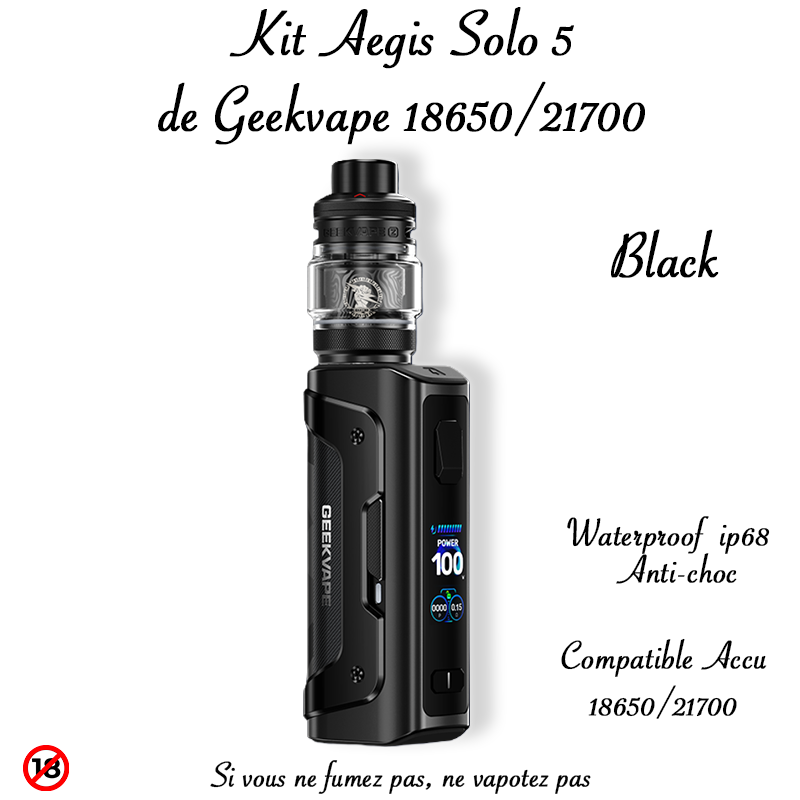 Kit Aegis Solo 5 BLACK. Marque vendue par Ciga'Vap.