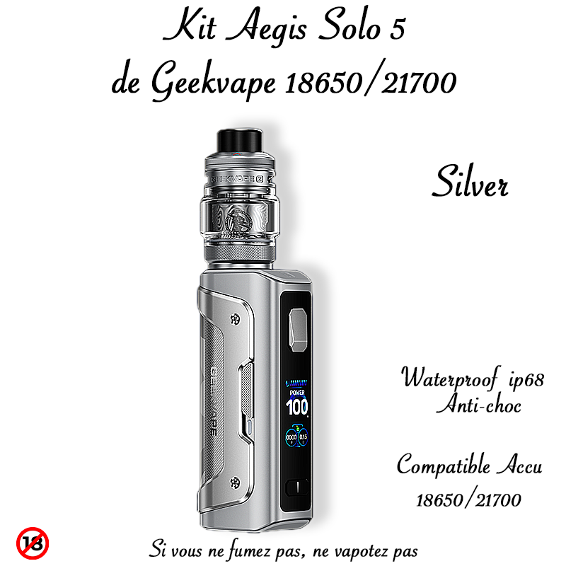 Kit Aegis Solo 5 SILVER. Marque vendue par Ciga'Vap.